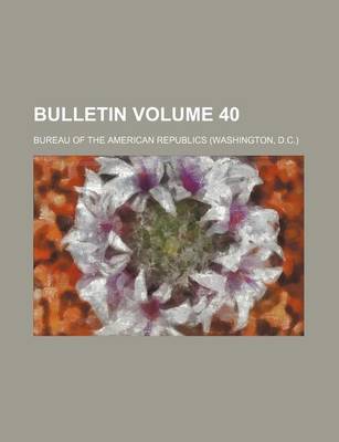 Book cover for Bulletin Volume 40