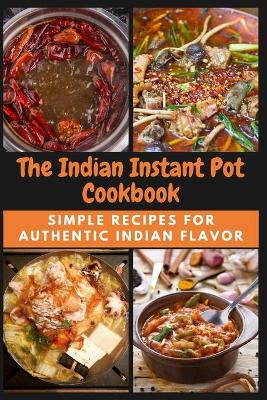 Book cover for The Indian Instant Pot Cookbook