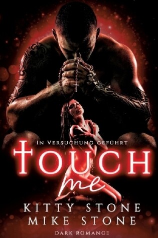 Cover of Touch me - In Versuchung gef�hrt