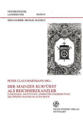 Cover of Der Mainzer Kurfuerst ALS Reichserzkanzler