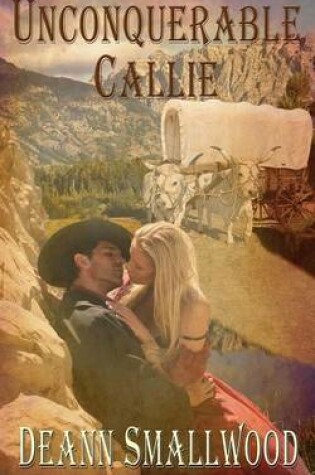 Cover of Unconquerable Callie