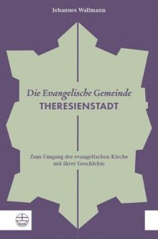 Cover of Die Evangelische Gemeinde Theresienstadt