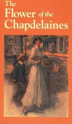 Book cover for Flower of the Chapdelaines, The