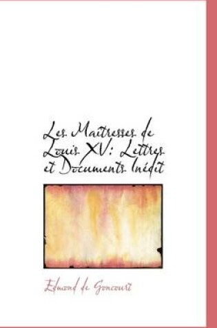 Cover of Les Ma Tresses de Louis XV