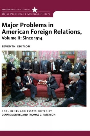 Cover of Major Problems in American Foreign Relations, Volume II: Since 1914