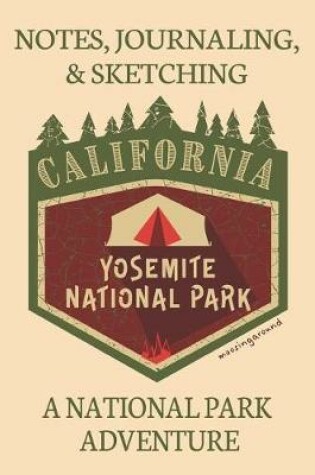 Cover of Notes Journaling & Sketching California Yosemite National Park