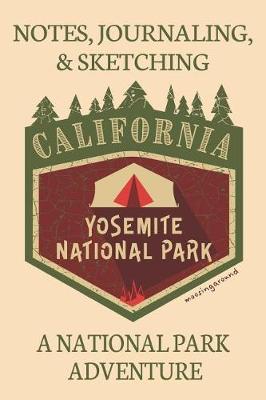 Book cover for Notes Journaling & Sketching California Yosemite National Park