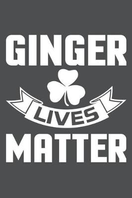 Book cover for Ginger Lives Matter