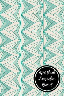 Book cover for Mini Bank Transaction Record