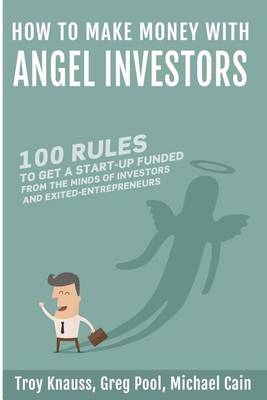 Book cover for How to Make Money with Angel Investors
