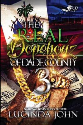 Book cover for The Real Dopeboyz of Dade County 3