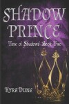 Book cover for Shadow Prince