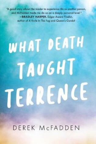 Cover of What Death Taught Terrence