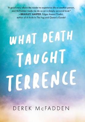 Book cover for What Death Taught Terrence