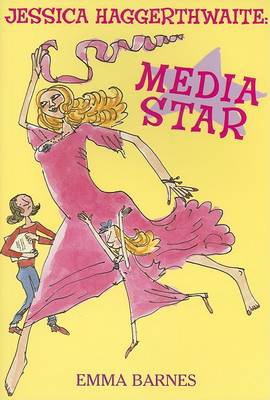 Book cover for Jessica Haggerthwaite: Media Star