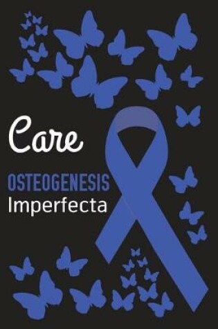 Cover of Care Osteogenesis Imperfecta