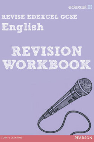 Cover of Revise Edexcel: Edexcel GCSE English Revision Workbook