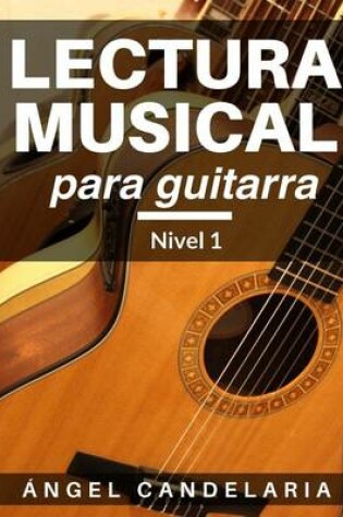 Cover of Lectura Musical para Guitarra