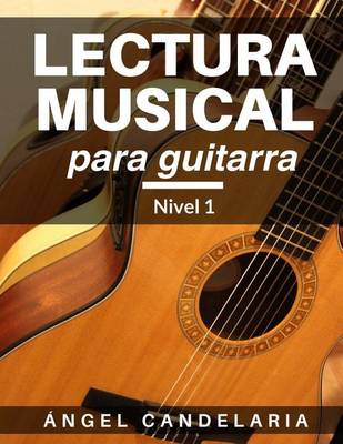 Book cover for Lectura Musical para Guitarra