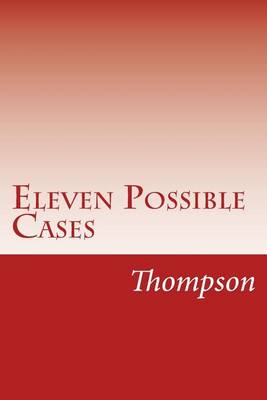 Book cover for Eleven Possible Cases