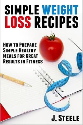 Book cover for Simple Weight Loss Recipes