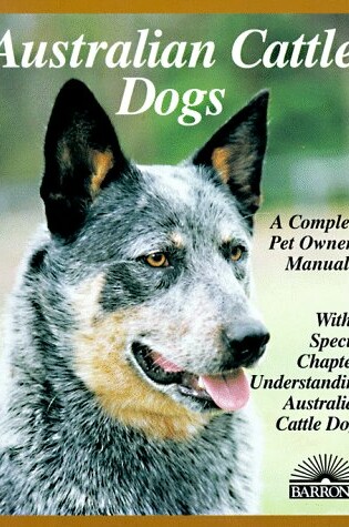 Cover of Australian Cattle Dogs