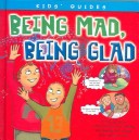 Cover of Being Mad, Being Glad