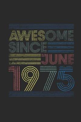 Book cover for Awesome Since June 1975