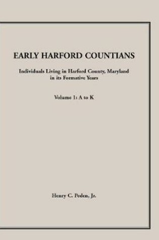 Cover of Early Harford Countians. Volume 1