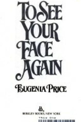 Cover of To See/Face Again