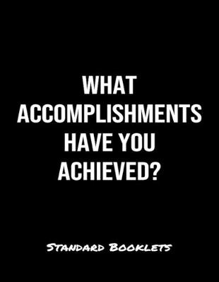 Book cover for What Accomplishments Have You Achieved?