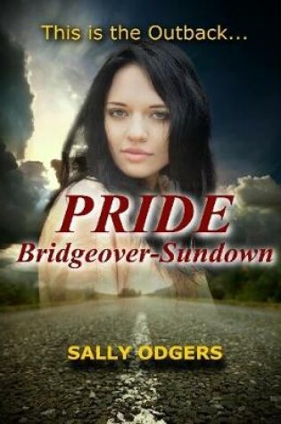 Cover of Pride: Bridgeover Sundown