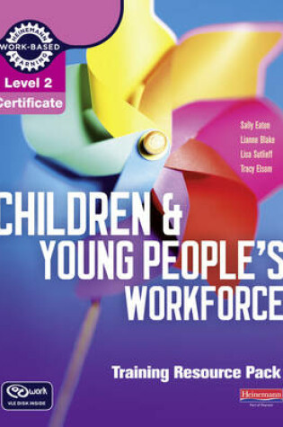 Cover of Level 2 Certificate Children and Young People's Workforce Training Resource Pack