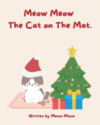 Book cover for Meow Meow The Cat On The Mat