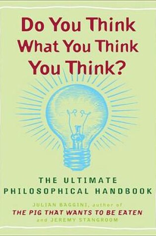 Cover of Do You Think What You Think You Think?