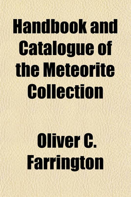 Book cover for Handbook and Catalogue of the Meteorite Collection