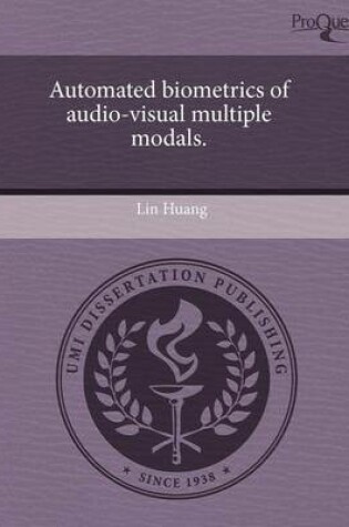 Cover of Automated Biometrics of Audio-Visual Multiple Modals