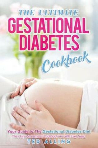 Cover of The Ultimate Gestational Diabetes Cookbook