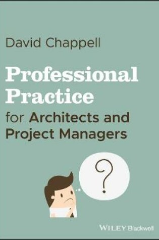 Cover of Professional Practice for Architects and Project Managers