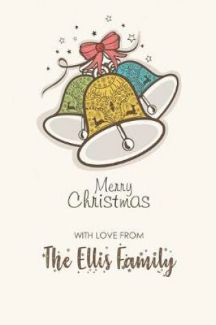 Cover of Merry Christmas with Love from the Ellis Family