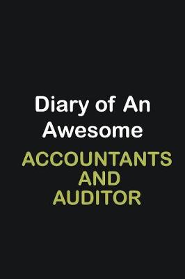 Book cover for Diary of an awesome Accountants and Auditor