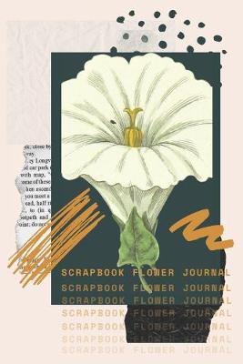 Book cover for Scrapbook Flower Journal