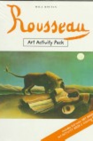 Cover of Rousseau: Art Activity Pack