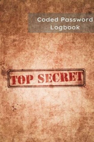 Cover of Coded Password Logbook Top Secret