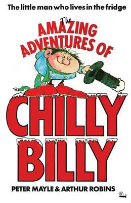 Book cover for The Amazing Adventures of Chilly Billy