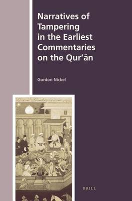 Cover of Narratives of Tampering in the Earliest Commentaries on the Qur'ān