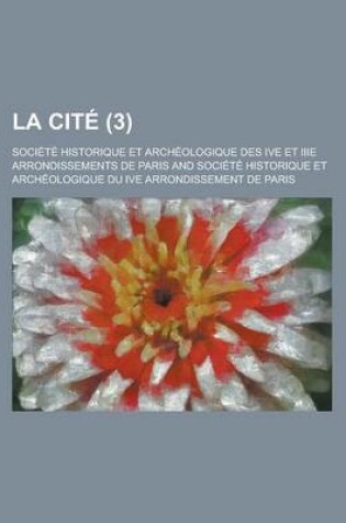 Cover of La Cite (3 )