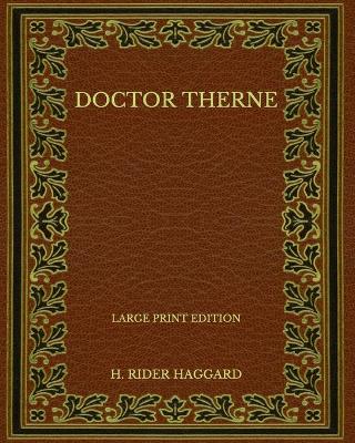 Book cover for Doctor Therne - Large Print Edition
