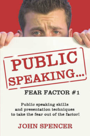 Cover of Public Speaking.Fear Factor #1