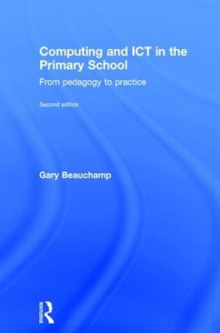 Cover of Computing and ICT in the Primary School